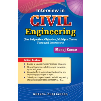 Interview in Civil Engineering (For Subjective, Objective, Multiple Choice Tests and Interviews)